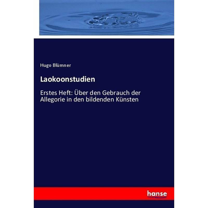 Laokoonstudien - Hugo Blümner, Kartoniert (TB) von Hansebooks