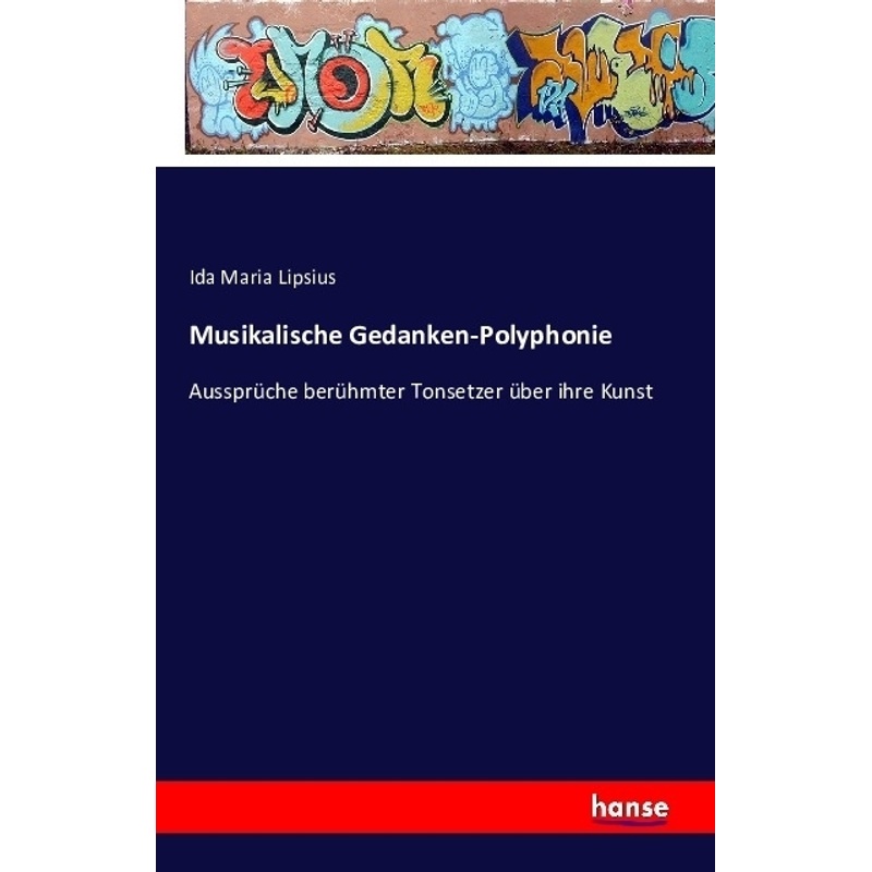 Musikalische Gedanken-Polyphonie - Ida Maria Lipsius, Kartoniert (TB) von Hansebooks