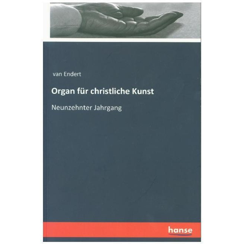 Organ Für Christliche Kunst - Peter van Endert, Kartoniert (TB) von Hansebooks