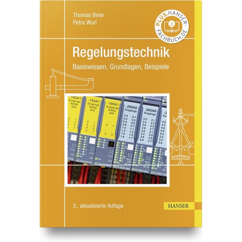 Regelungstechnik - Thomas Beier, Petra Wurl, Gebunden von Hanser Fachbuchverlag