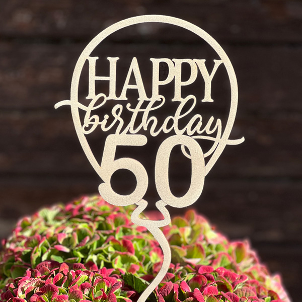 50. Geburtstag Cake Topper, Tortendeko, Blumentopper aus Holz & Fuß von Happygoods GmbH