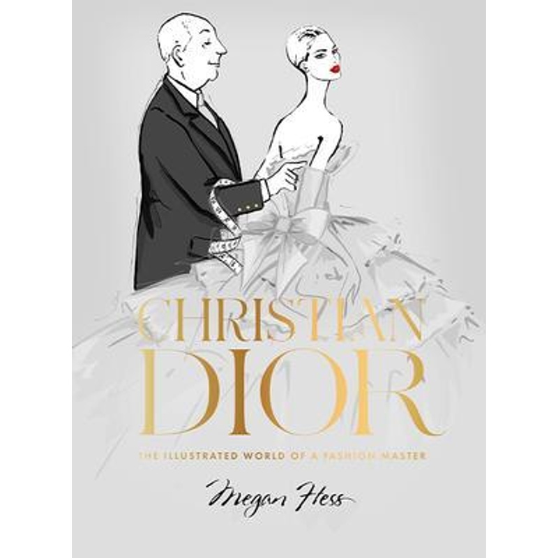 Christian Dior - Megan Hess, Gebunden von Hardie Grant London Ltd.