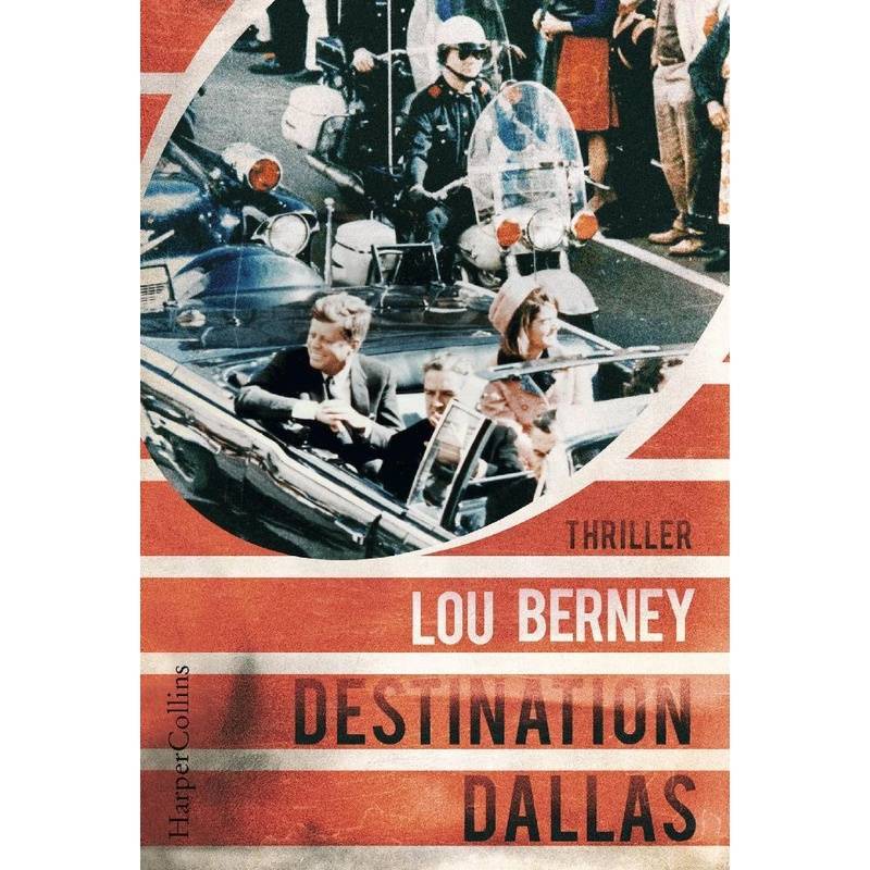 Destination Dallas - Lou Berney, Kartoniert (TB) von HarperCollins Hamburg
