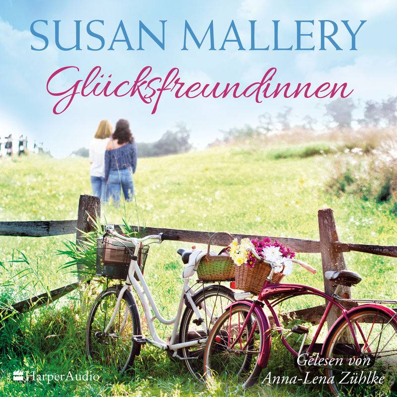 Glücksfreundinnen (ungekürzt) - Susan Mallery (Hörbuch-Download) von Harperaudio