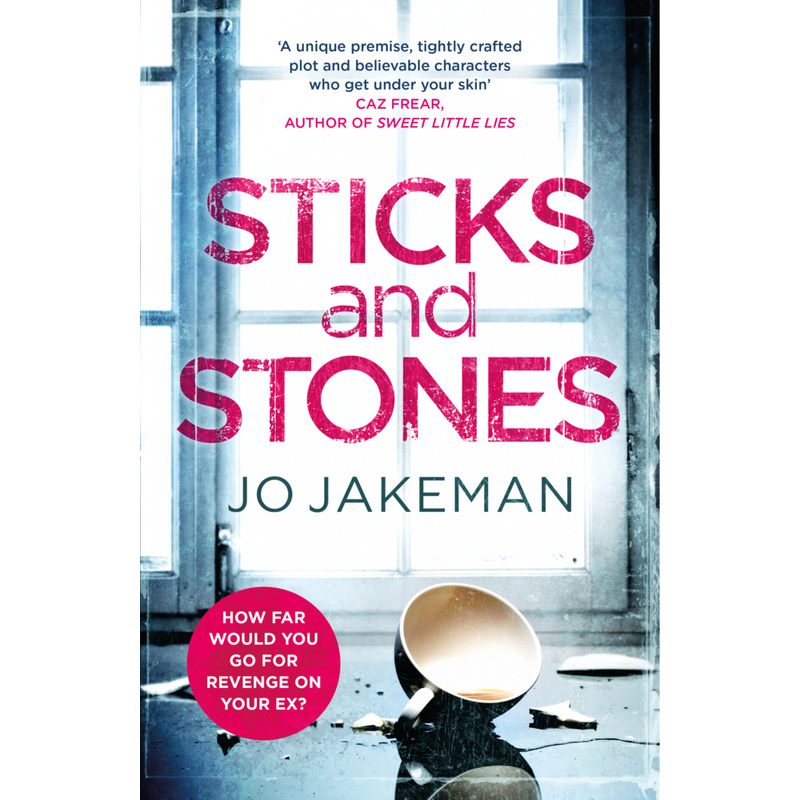 Sticks And Stones - Jo Jakeman, Kartoniert (TB) von Harvill Secker