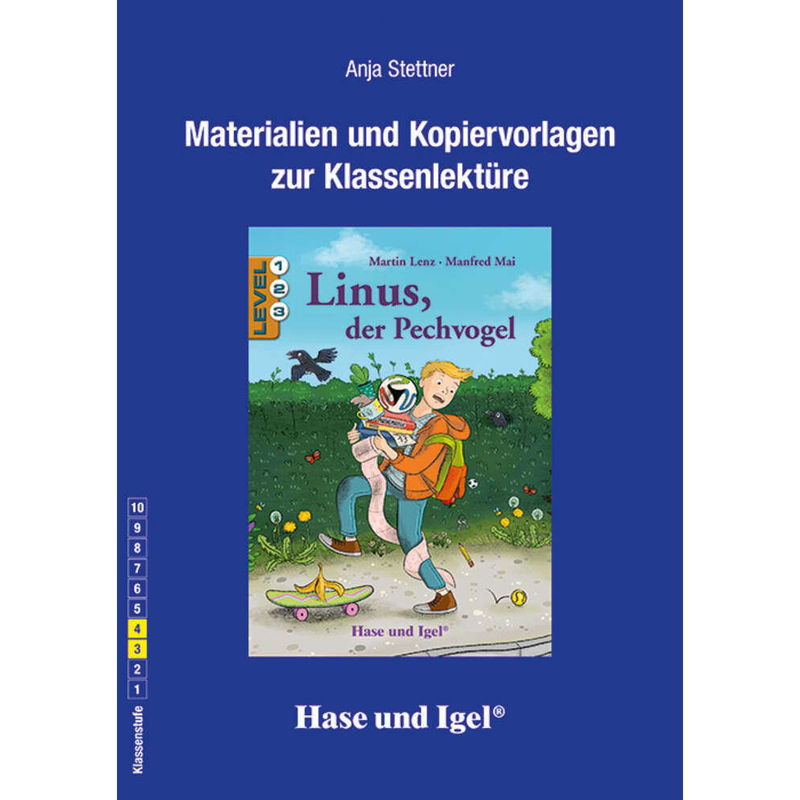 Begleitmaterial: Linus, Der Pechvogel - Anja Stettner, Kartoniert (TB) von Hase und Igel