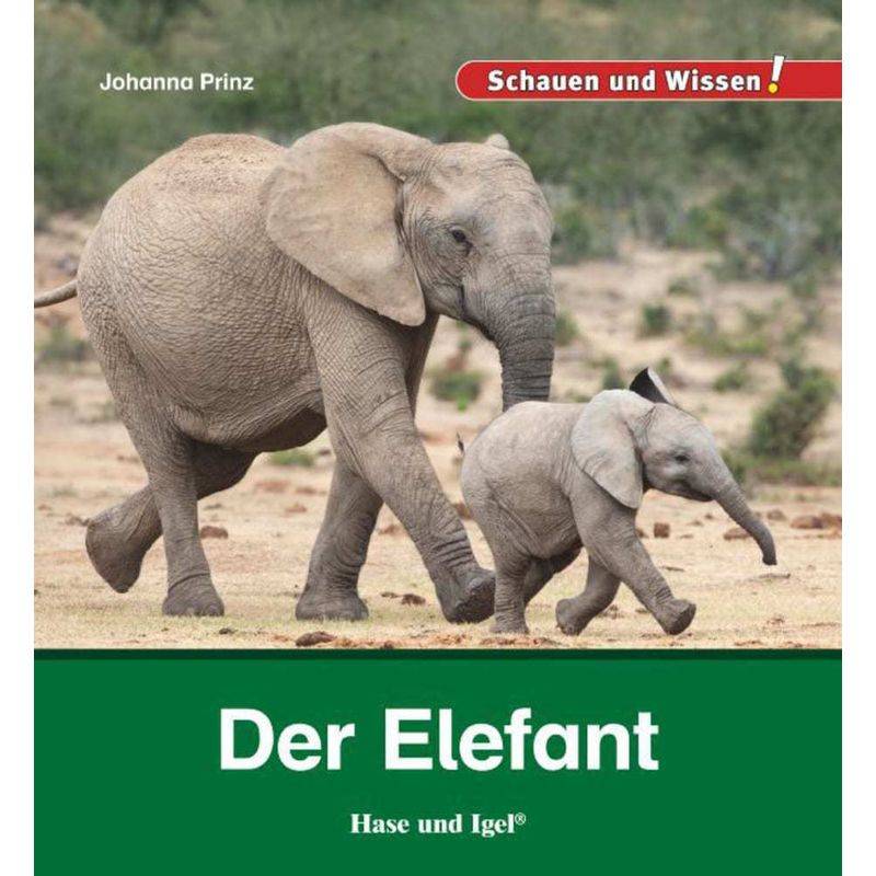 Der Elefant - Johanna Prinz, Gebunden von Hase und Igel