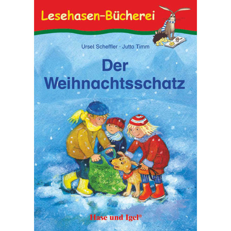 Der Weihnachtsschatz, Schulausgabe - Ursel Scheffler, Kartoniert (TB) von Hase und Igel