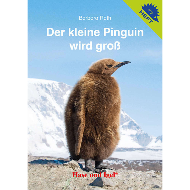 Der Kleine Pinguin Wird Groß / Igelheft 77 - Barbara Rath, Geheftet von Hase und Igel
