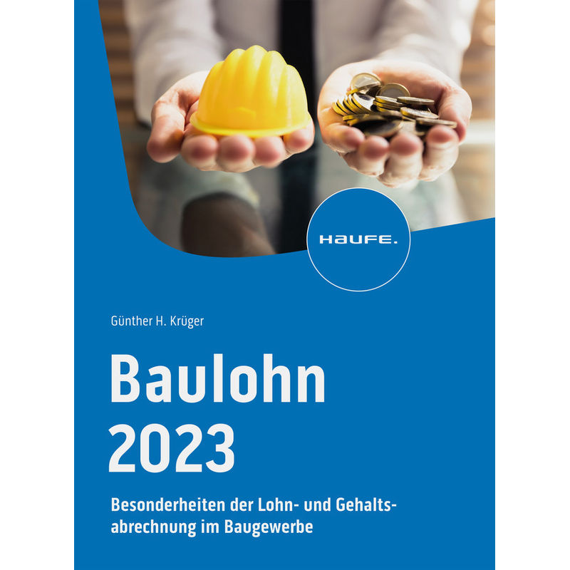 Baulohn 2023 - Günther Krüger, Kartoniert (TB) von Haufe