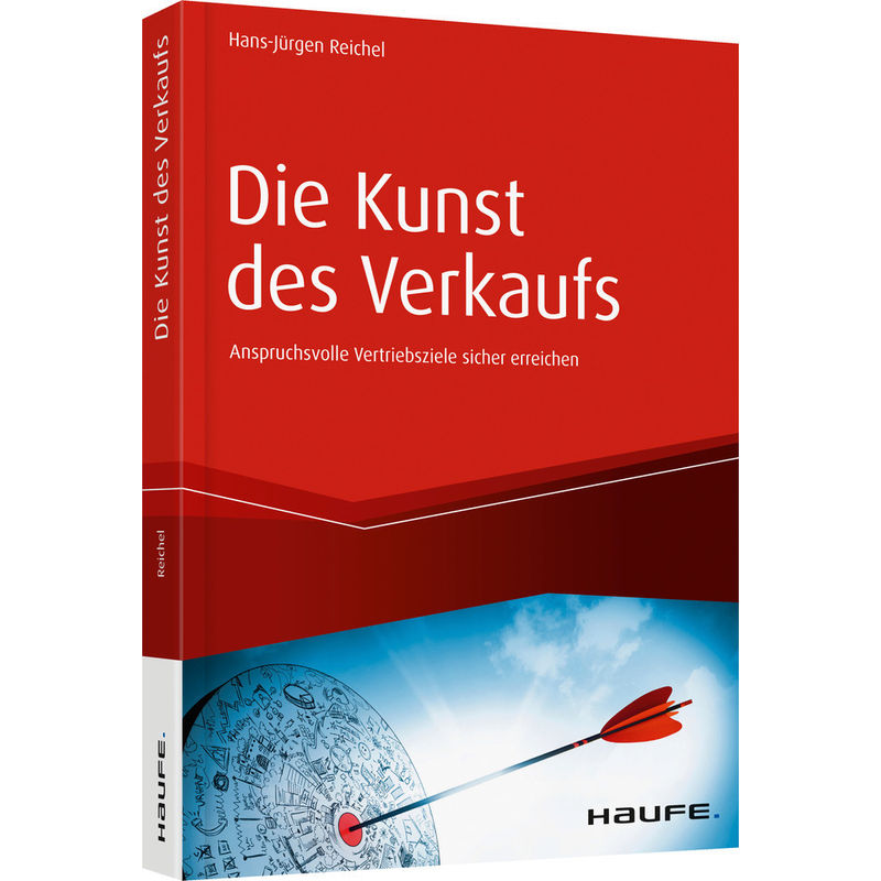 Die Kunst Des Verkaufs - Hans.Jürgen Reichel, Kartoniert (TB) von Haufe