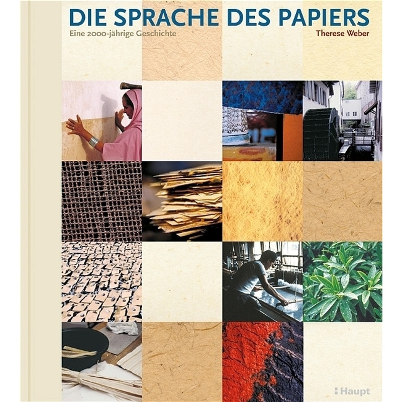 Die Sprache Des Papiers - Therese Weber, Gebunden von Haupt