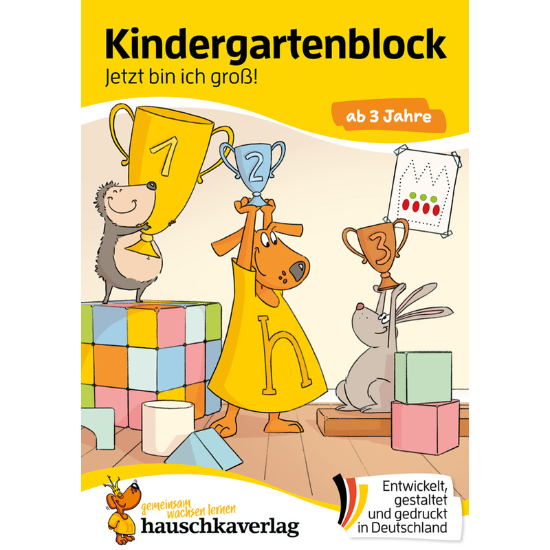 Kindergartenblock Ab 3 Jahre - Jetzt Bin Ich Groß! - Ulrike Maier, Kartoniert (TB) von Hauschka