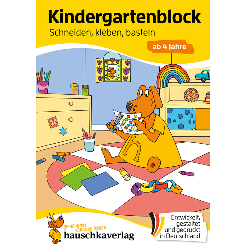 Kindergartenblock Ab 4 Jahre - Schneiden, Kleben, Basteln - Ulrike Maier, Kartoniert (TB) von Hauschka