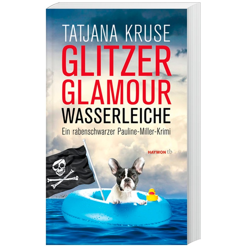 Glitzer, Glamour, Wasserleiche - Tatjana Kruse, Taschenbuch von Haymon Verlag