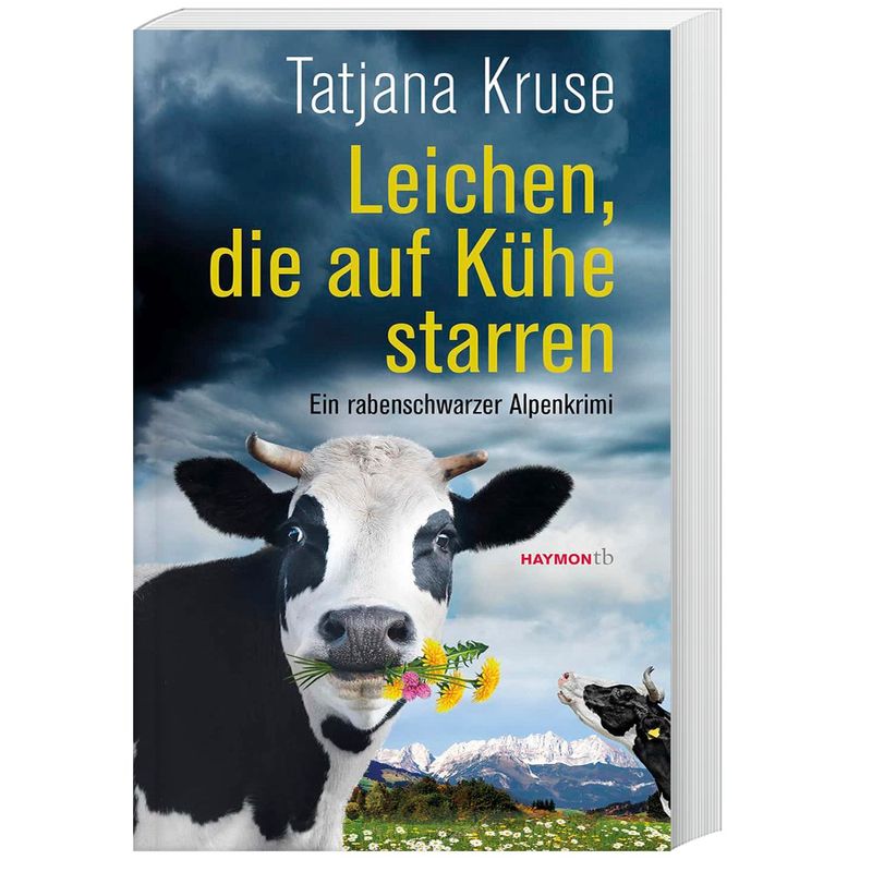 Leichen, Die Auf Kühe Starren - Tatjana Kruse, Taschenbuch von Haymon Verlag