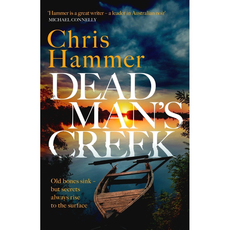 Dead Man's Creek - Chris Hammer, Kartoniert (TB) von Headline