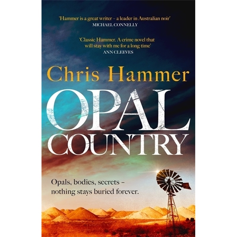 Detective Nell Buchanan / Opal Country - Chris Hammer, Kartoniert (TB) von Wildfire
