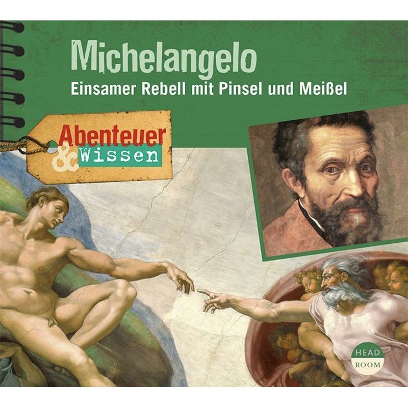 Abenteuer & Wissen: Michelangelo,1 Audio-Cd - Sandra Pfitzner (Hörbuch) von Headroom Sound Production