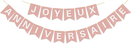 Vorgespanntes Joyeux-Anniversaire-Banner – KEIN DIY – mit glänzenden Buchstaben Glitter Joyeux Anniversaire-Banner für Roségold-Geburtstagsfeier-Dekorationen und Zubehör von Hegbolke
