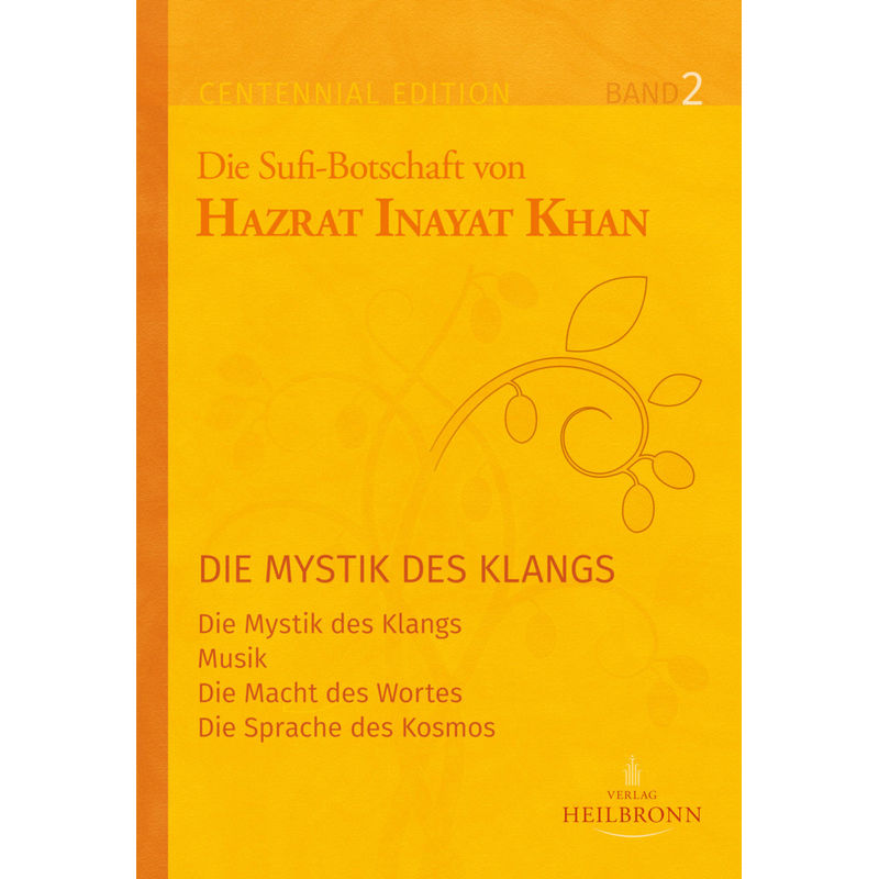 Die Sufi-Botschaften Von Hazrat Inayat Khan.Bd.2 - Hazrat Inayat Khan, Gebunden von Heilbronn Verlag