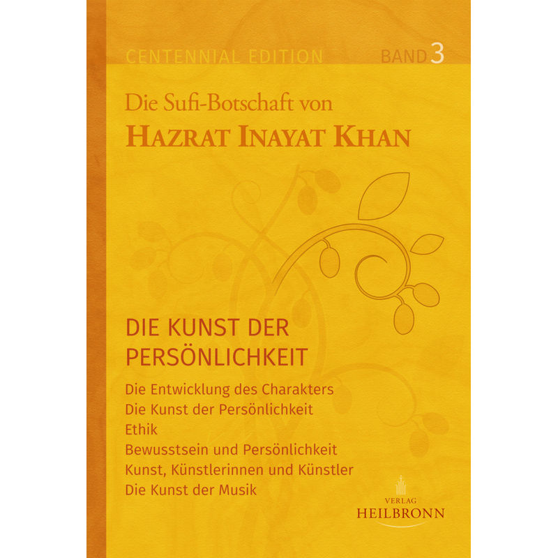 Die Sufi-Botschaften Von Hazrat Inayat Khan.Bd.3 - Hazrat Inayat Khan, Gebunden von Heilbronn Verlag