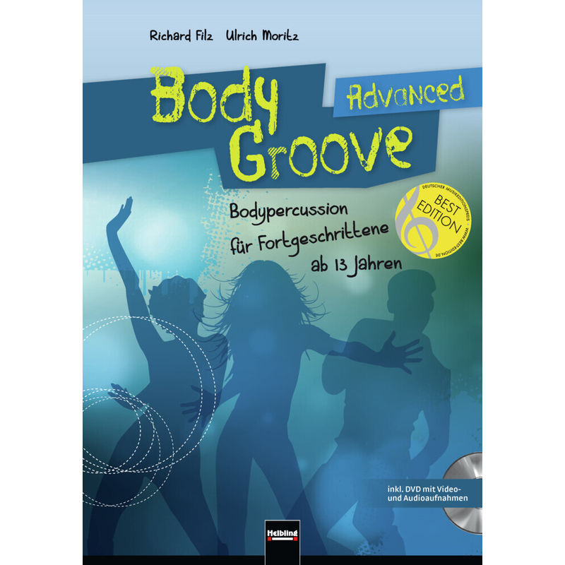 Bodygroove Advanced, M. Dvd - Richard Filz, Ulrich Moritz, Gebunden von Helbling Verlag