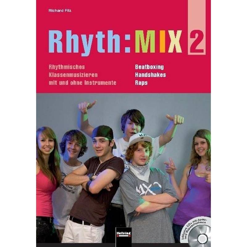 Rhyth:Mix, M. Audio-Cd/Cd-Rom.Bd.2 - Richard Filz, Gebunden von Helbling Verlag