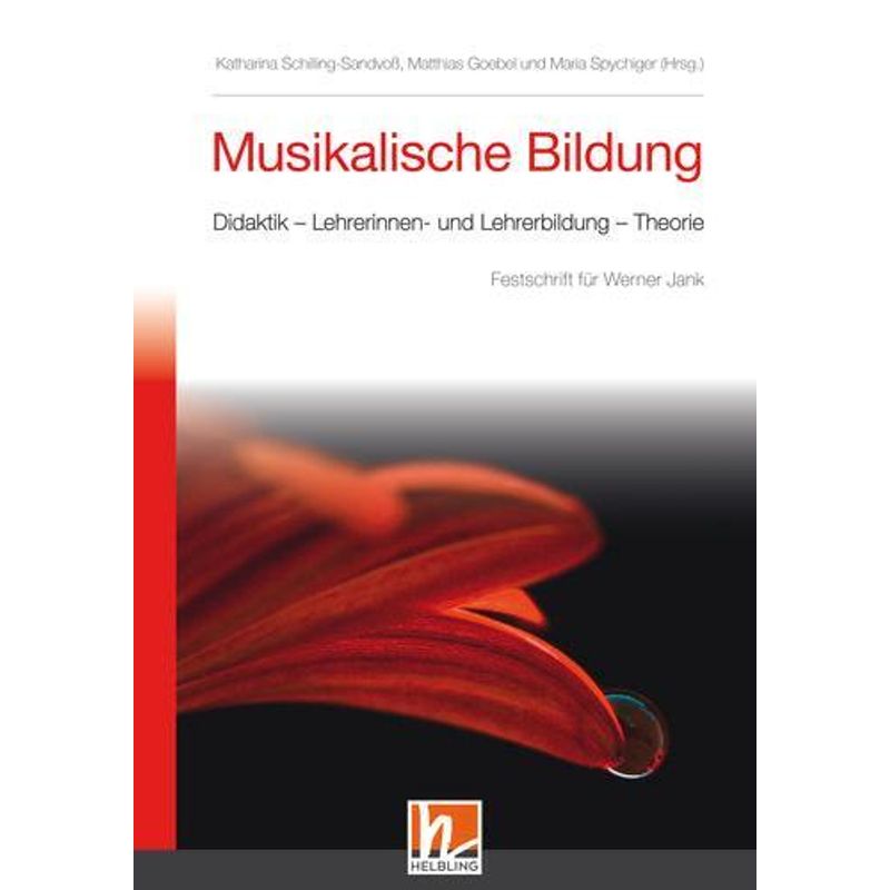 Musikalische Bildung, Taschenbuch von Helbling Verlagsgesellschaft m.b.H.