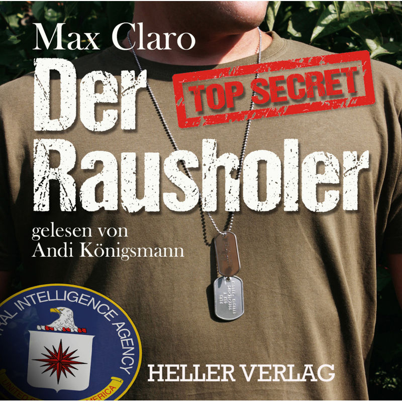 Der Rausholer - Max Claro (Hörbuch) von Heller