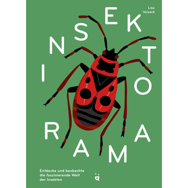 Insektorama - Lisa Voisard, Gebunden von Helvetiq Buchverlag