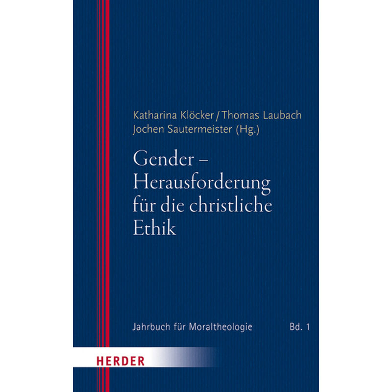 Gender - Herausforderung Für Die Christliche Ethik, Kartoniert (TB) von Herder, Freiburg