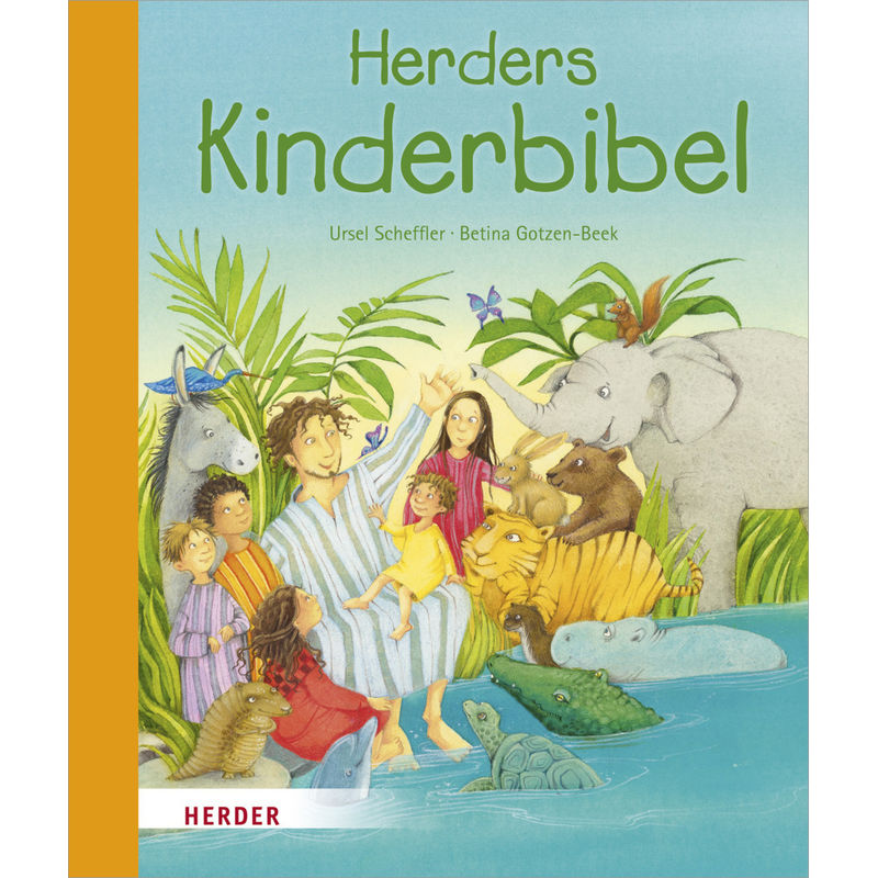 Herders Kinderbibel - Ursel Scheffler, Gebunden von Herder, Freiburg
