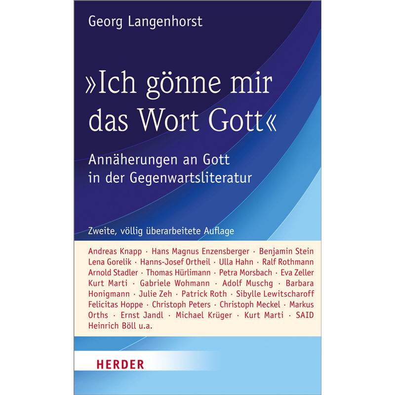"Ich Gönne Mir Das Wort Gott" - Georg Langenhorst, Gebunden von Herder, Freiburg