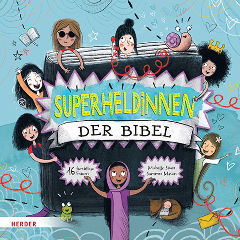 Superheldinnen Der Bibel - Michelle Sloan, Gebunden von Herder, Freiburg