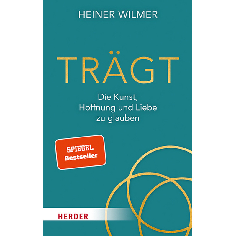 Trägt - Heiner Wilmer, Simon Biallowons, Gebunden von Herder, Freiburg