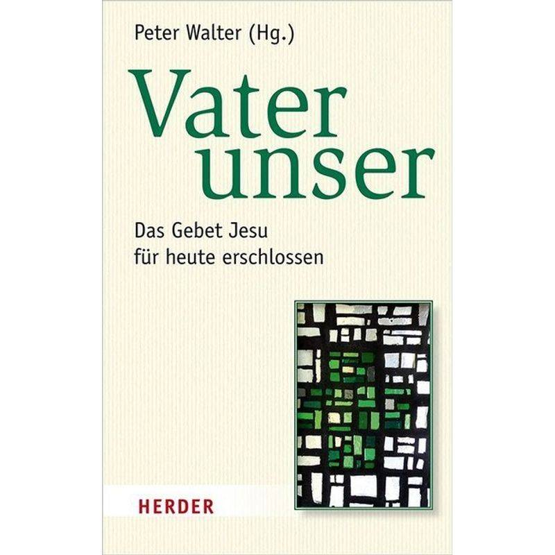 Vater Unser, Gebunden von Herder, Freiburg