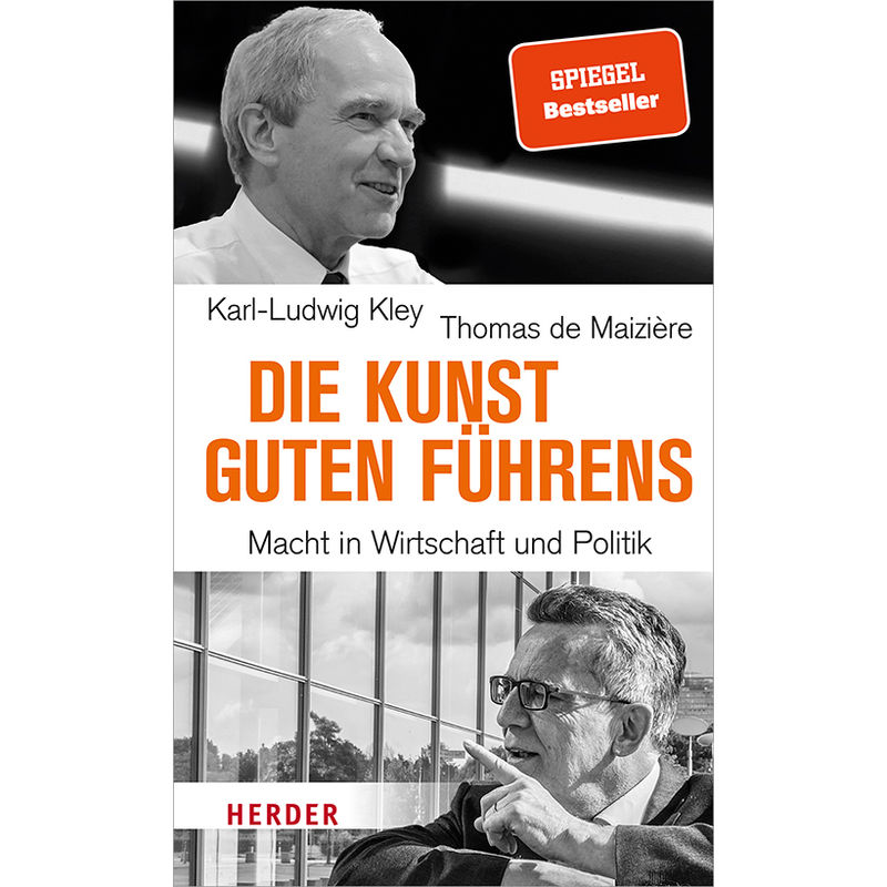 Die Kunst Guten Führens - Karl-Ludwig Kley, Thomas Maizière, Gebunden von Herder, Freiburg