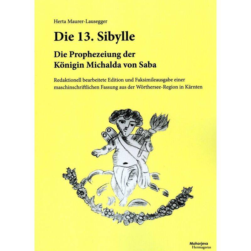 Die 13. Sybille - Herta Maurer-Lausegger, Gebunden von Hermagoras