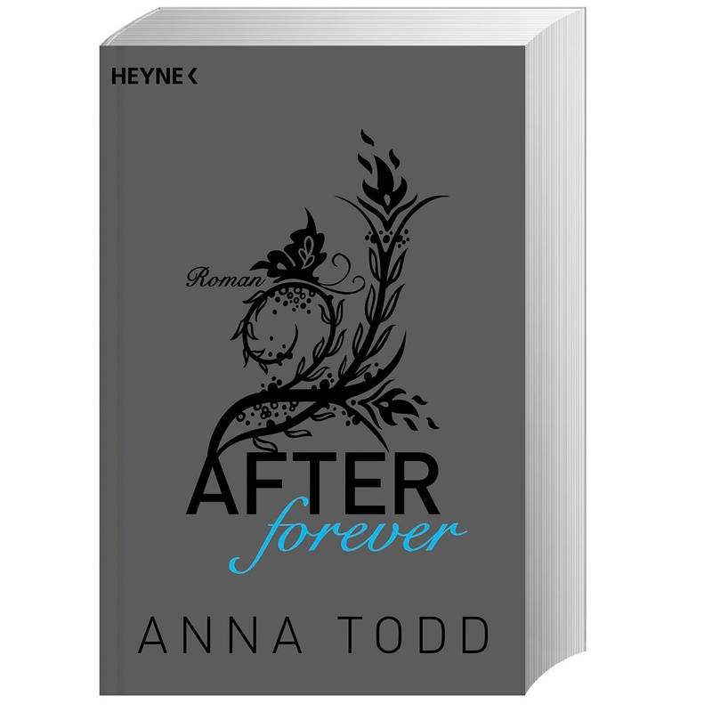 After Forever / After Bd.4 - Anna Todd, Taschenbuch von Heyne