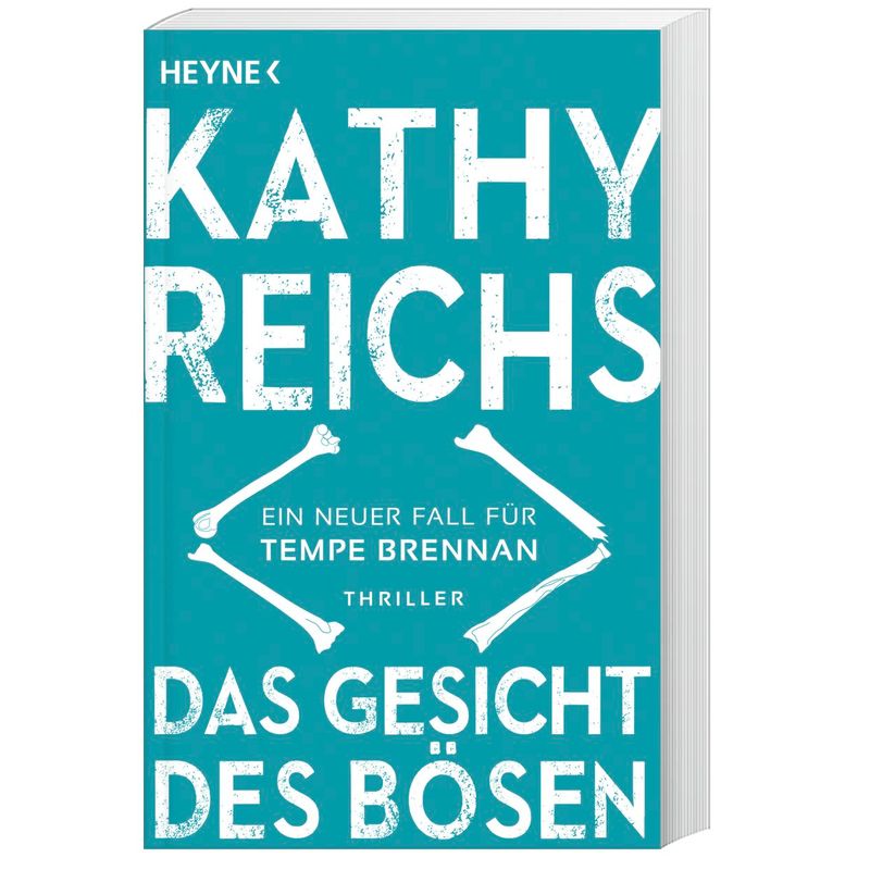 Das Gesicht Des Bösen / Tempe Brennan Bd.19 - Kathy Reichs, Taschenbuch von Heyne