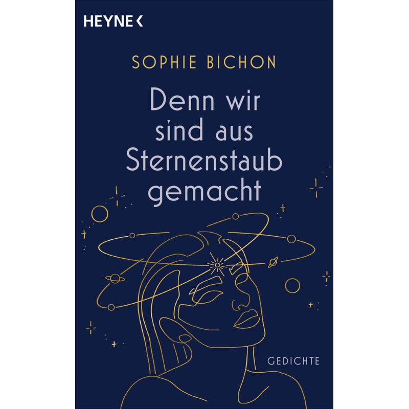 Denn Wir Sind Aus Sternenstaub Gemacht - Sophie Bichon, Taschenbuch von Heyne