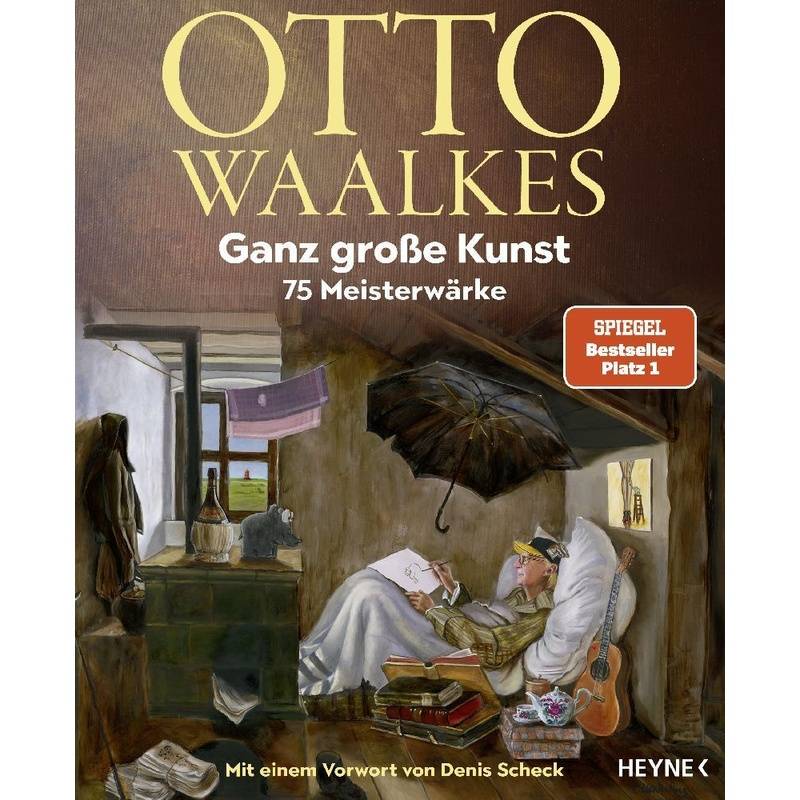 Ganz Große Kunst - Otto Waalkes, Kartoniert (TB) von Heyne
