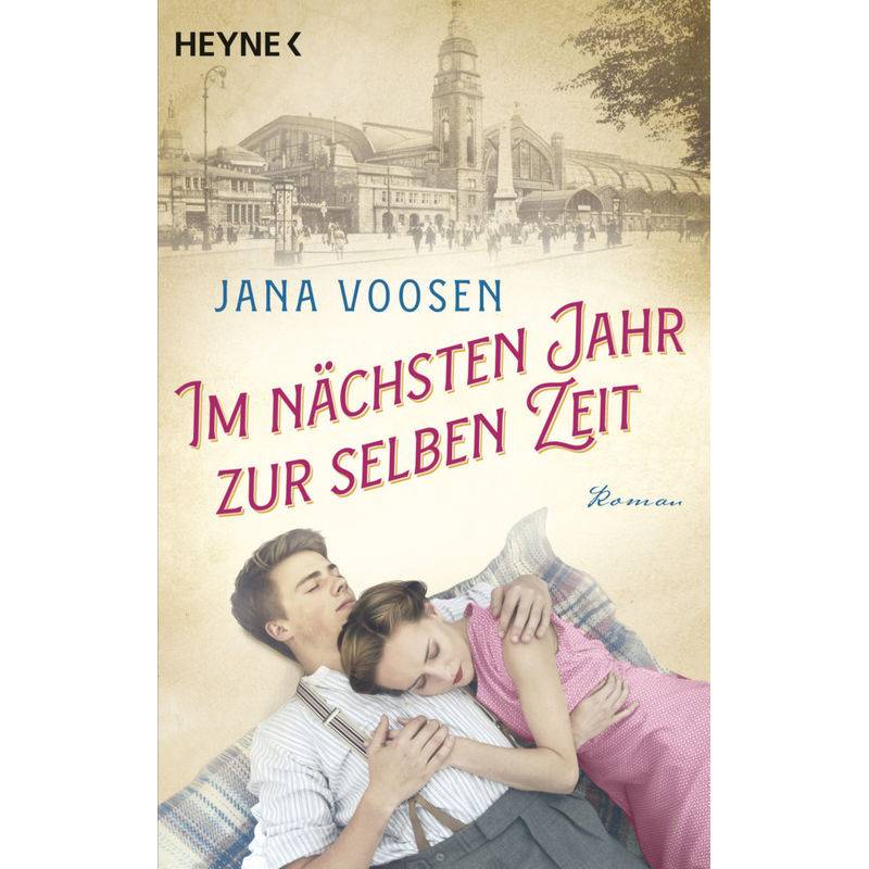Im Nächsten Jahr Zur Selben Zeit - Jana Voosen, Taschenbuch von Heyne