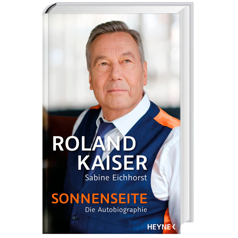 Sonnenseite - Roland Kaiser, Sabine Eichhorst, Gebunden von Heyne