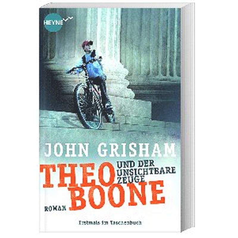 Theo Boone Und Der Unsichtbare Zeuge / Theo Boone Bd.1 - John Grisham, Taschenbuch von Heyne