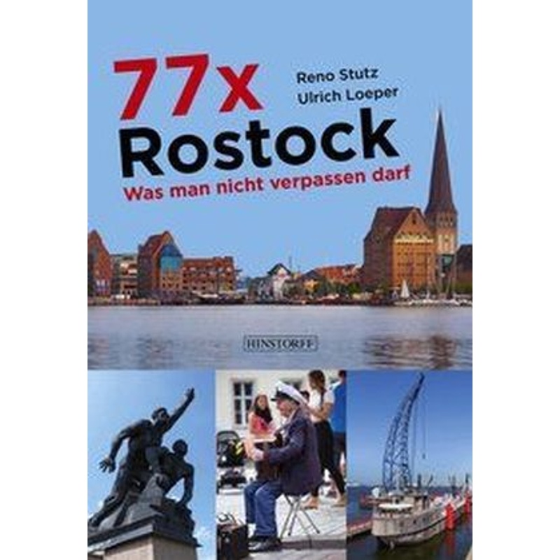 77 X Rostock - Reno Stutz, Ulrich Loeper, Kartoniert (TB) von Hinstorff