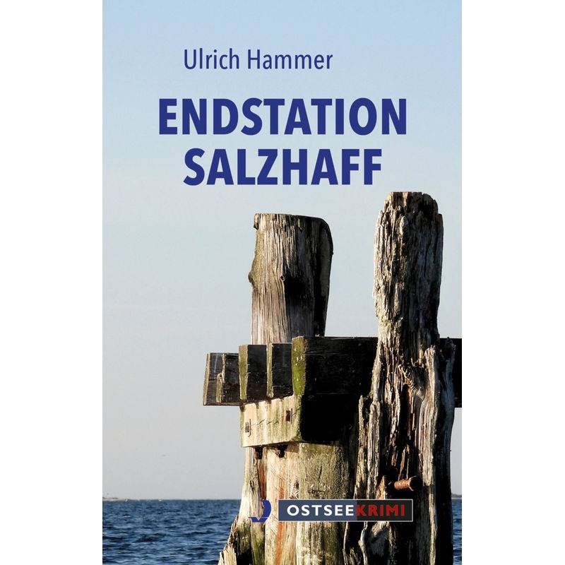 Endstation Salzhaff - Ulrich Hammer, Gebunden von Hinstorff