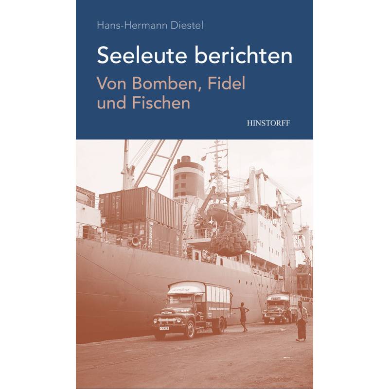 Seeleute Berichten - Hans-Hermann Diestel, Kartoniert (TB) von Hinstorff