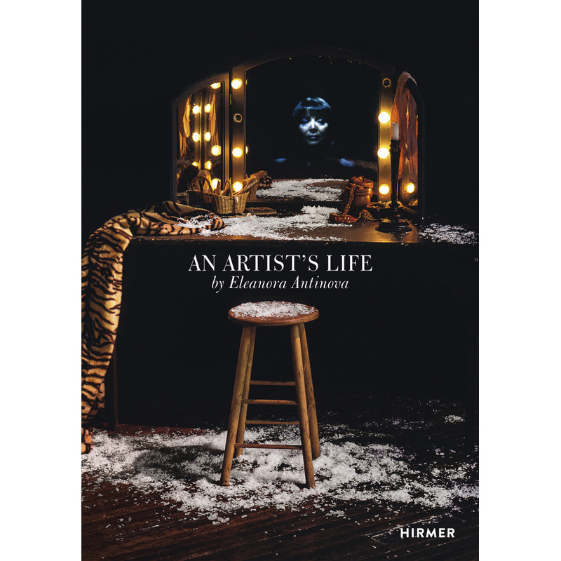 An Artist´s Life. Eleanor Antin - Buch von Hirmer